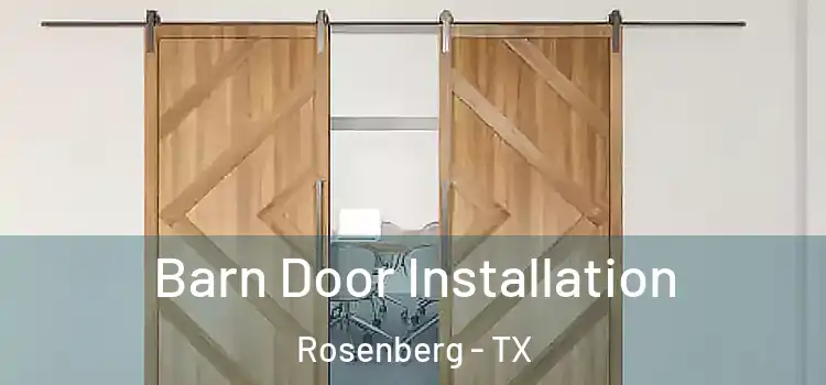 Barn Door Installation Rosenberg - TX