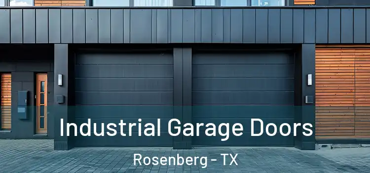  Industrial Garage Doors Rosenberg - TX